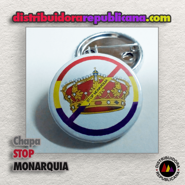 Chapa Stop Monarquía